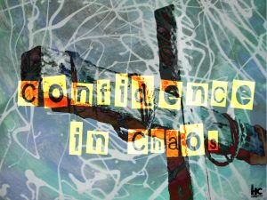 confidence-in-chaos